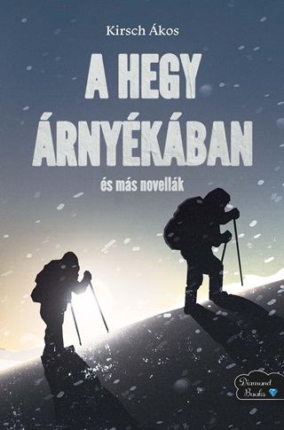 A Hegy rnykban s Ms Novellk