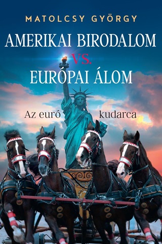 Amerikai Birodalom Vs. Eurpai lom