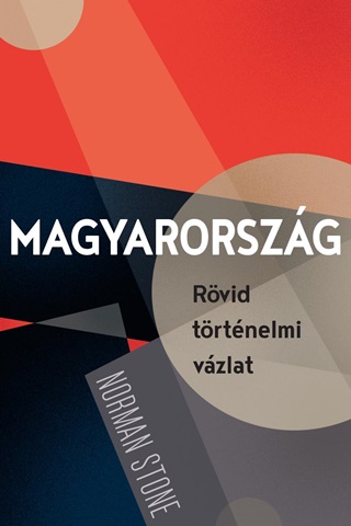 Magyarorszg - Rvid Trtnelmi Vzlat