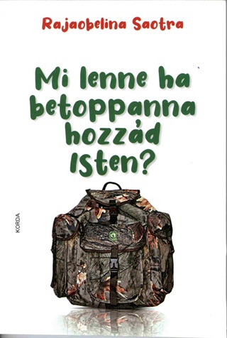 Mi Lenne, Ha Betoppanna Hozzd Isten?