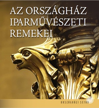 Az Orszghz Iparmvszeti Remekei