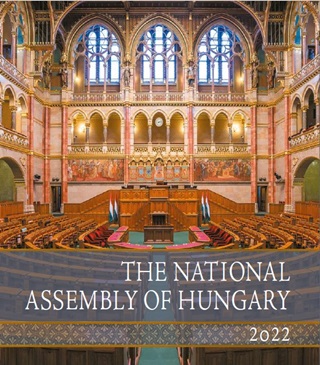 The National Assembly Of Hungary 2022 - A Magyar Orszggyls 2022
