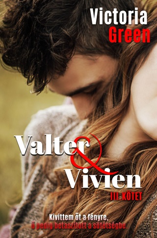 Valter & Vivien Iii. Ktet