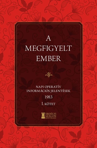 A Megfigyelt Ember 1983 - I. Ktet