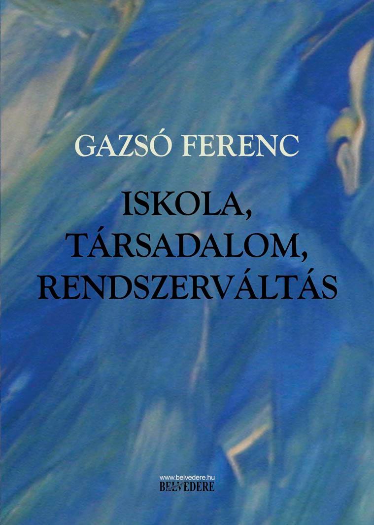 Iskola, Trsadalom, Rendszervlts