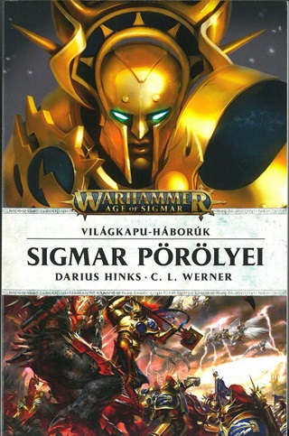Sigmar Prlyei - Vilgkapu-Hbork