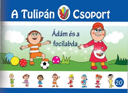 dm s A Focilabda - A Tulipn Csoport 20.