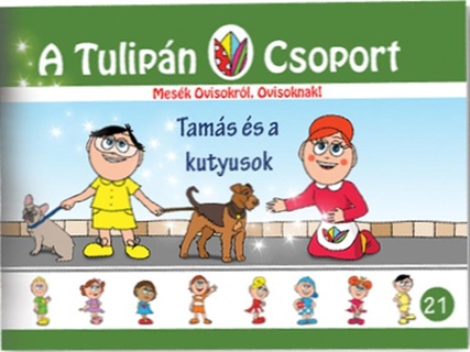 Tams s A Kutyusok - A Tulipn Csoport 21.