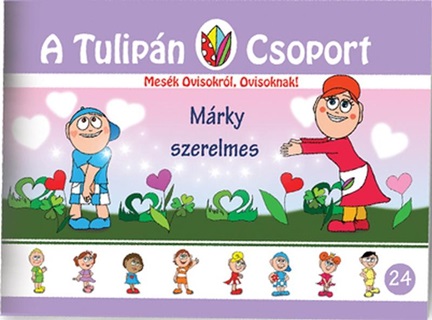 Mrky Szerelmes - A Tulipn Csoport 24.