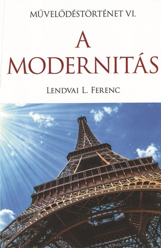 A Modernits - Mveldstrtnet Vi.
