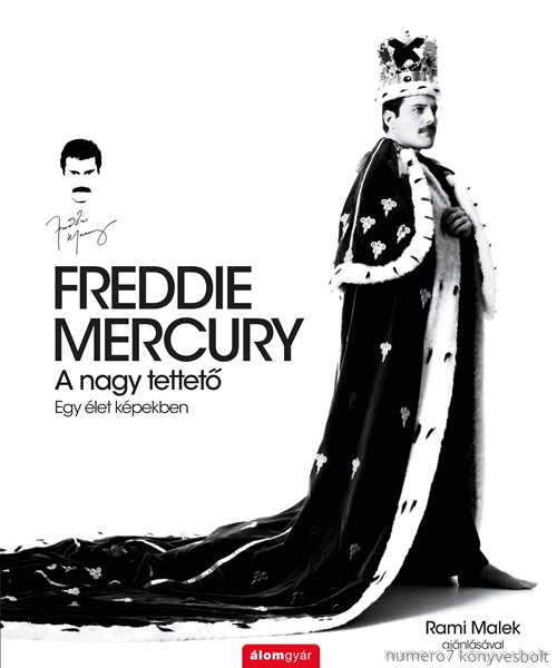 Freddie Mercury - A Nagy Tettet - Egy let Kpekben