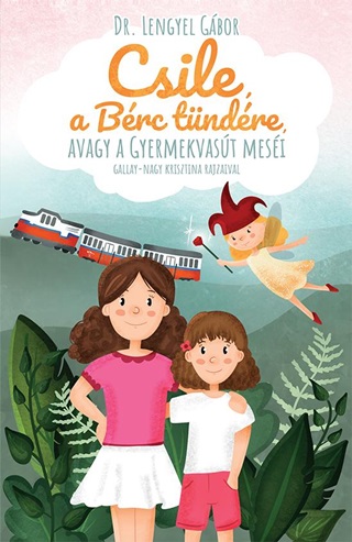 Csile, A Brc Tndre, Avagy A Gyermekvast Mesi