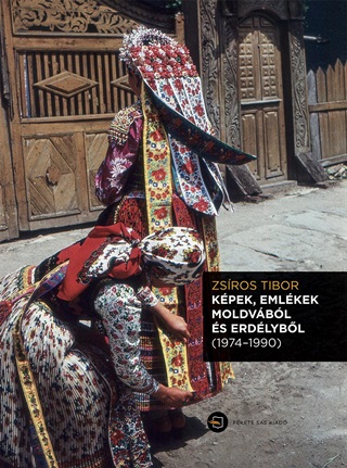 Kpek, Emlkek Moldvbl s Erdlybl (1974-1990) + Cd Mellklet