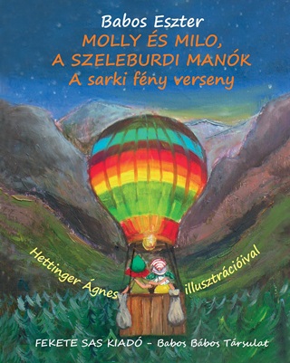 Molly s Milo, A Szeleburdi Mank - A Sarki Fny Verseny