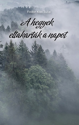A Hegyek Eltakartk A Napot