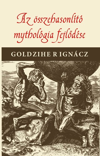 Az sszehasonlt Mythologia Fejldse