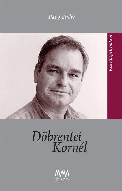 Dbrentei Kornl - Kzelkpek rkrl