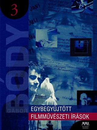 Egybegyjttt Filmmvszeti rsok 3.