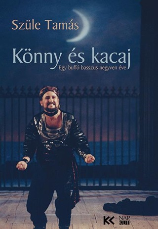 Knny s Kacaj - Egy Buff Basszus Negyven ve