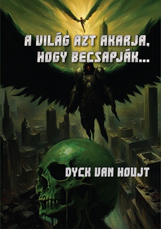 A Vilg Azt Akarja, Hogy Becsapjk