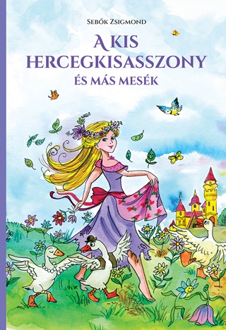 A Kis Hercegkisasszony s Ms Mesk