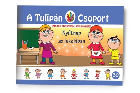Nyltnap Az Iskolban - A Tulipn Csoport 30.