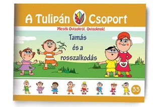 Tams s A Rosszalkods - A Tulipn Csoport