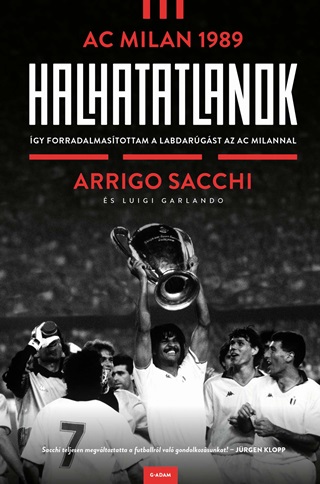 Halhatatlanok - Ac Milan 1989