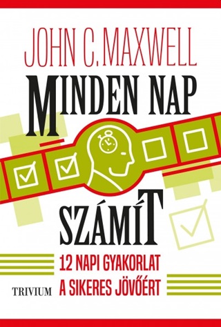 Minden Nap Szmt - 12 Napi Gyakorlat A Sikeres Jvrt