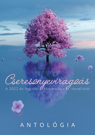Cseresznyevirgzs - Antolgia