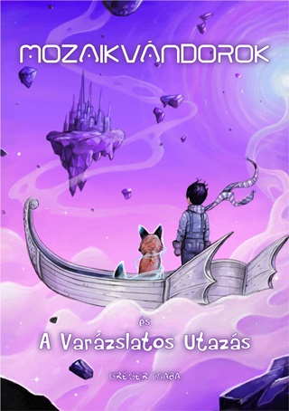 Mozaikvndorok - s A Varzslatos Utazs
