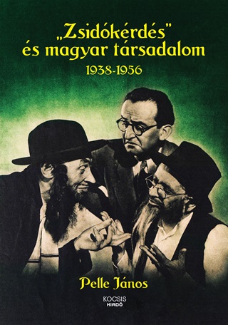 Zsidkrds s Magyar Trsadalom 1938-1956