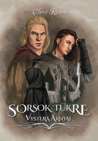 Sorsok Tkre - Vystera rnyai