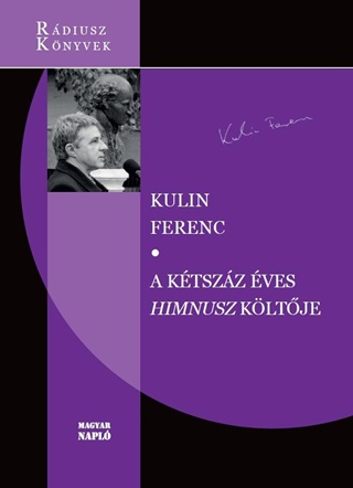 A Ktszz ves Himnusz Kltje