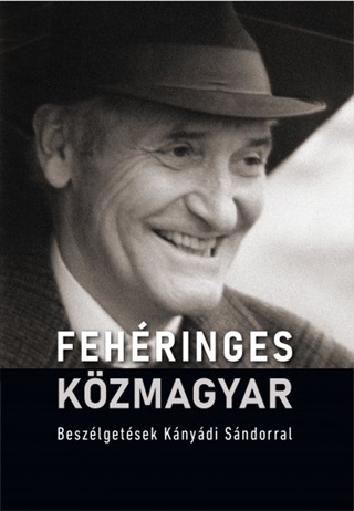 Fehringes Kzmagyar - Beszlgetsek Knydi Sndorral