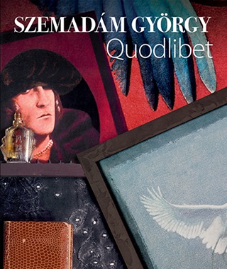 Szemadm Gyrgy - Quodlibet