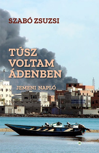 Tsz Voltam denben - Jemeni Napl