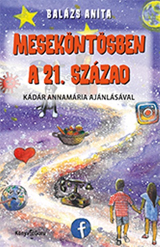 Mesekntsben A 21. Szzad