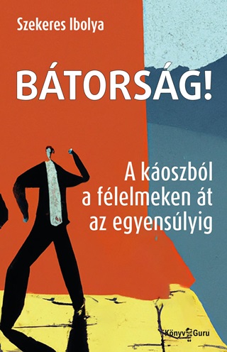 Btorsg! A Koszbl A Flelmeken t Az Egyenslyig