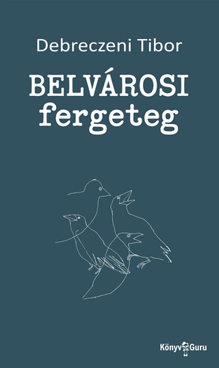Belvrosi Fergeteg