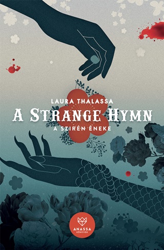 A Strange Hymn - A Szirn neke