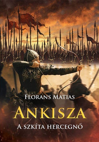 Ankisza - A Szkta Hercegn
