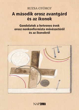 A Msodik Orosz Avantgrd s Az Ikonok
