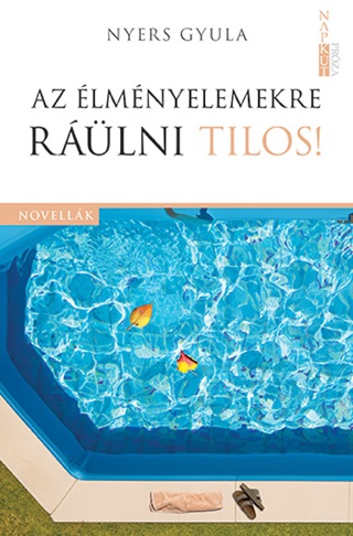 Az lmnyelemekre Rlni Tilos!