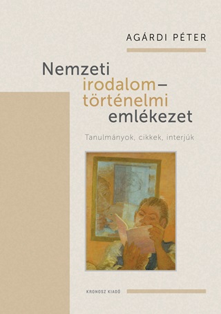 Agrdi Pter - Nemzeti Irodalom - Trtnelmi Emlkezet