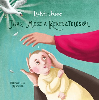 Igaz Mese A Keresztelsrl