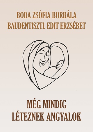Mg Mindig Lteznek Angyalok