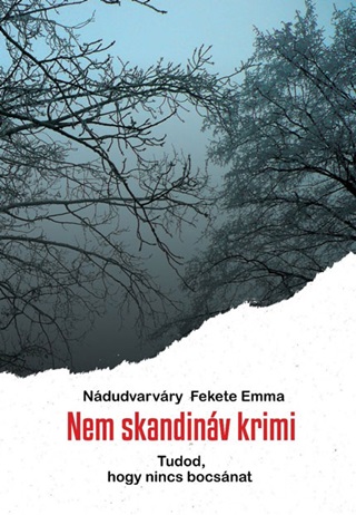 Nem Skandinv Krimi - Tudod, Hogy Nincs Bocsnat