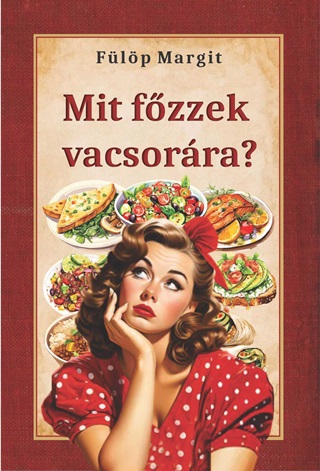Mit Fzzek Vacsorra?