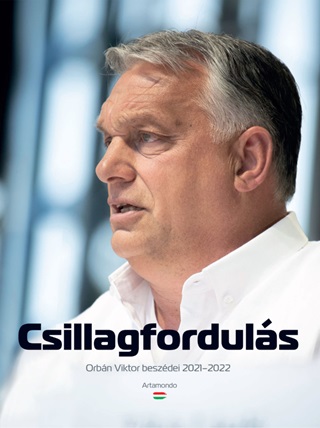 Csillagforduls - Orbn Viktor Beszdei 2021-2022